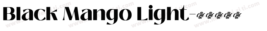 Black Mango Light字体转换
